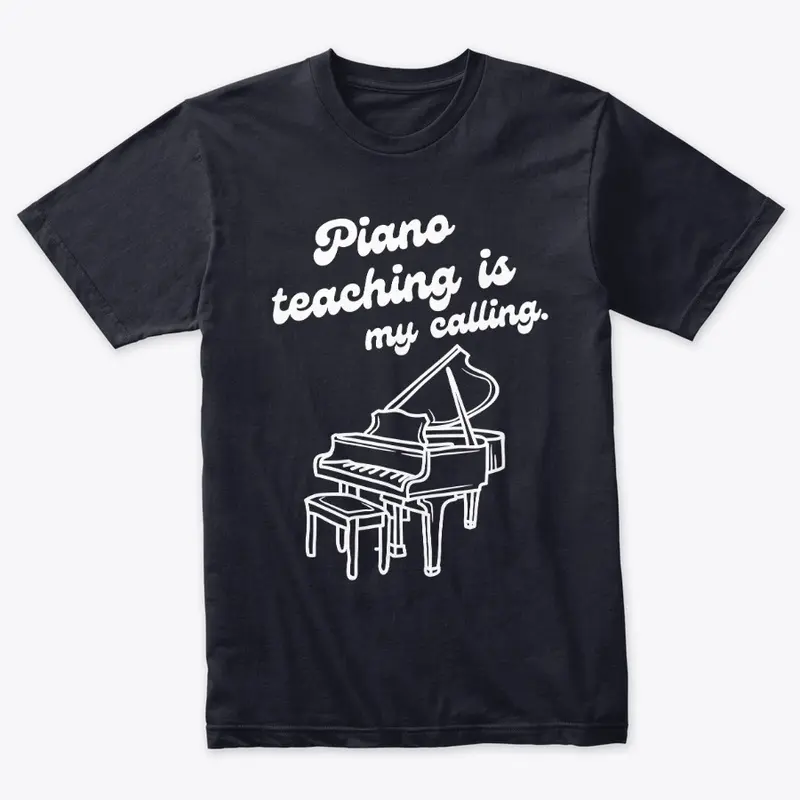 Piano Teaching is My Calling